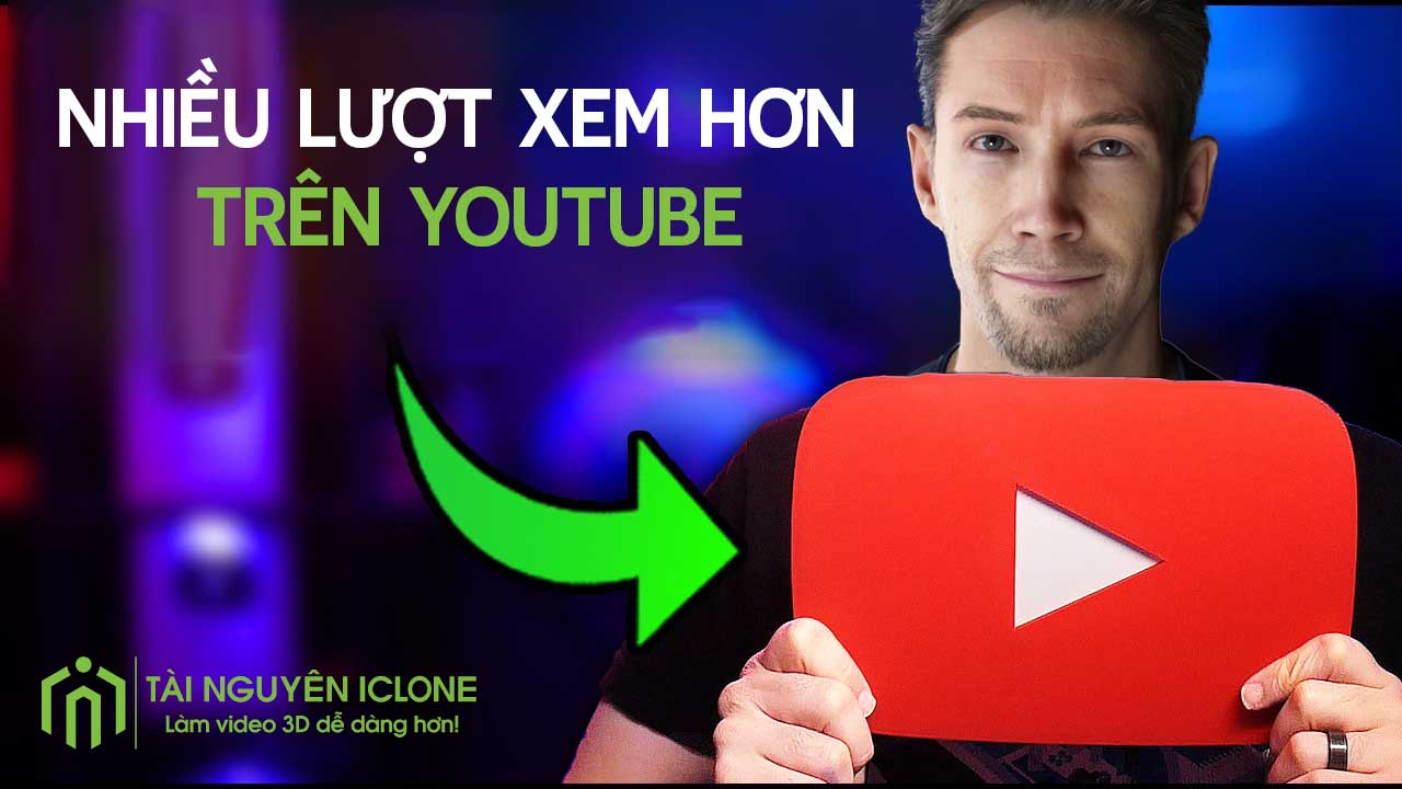 Nhieu-luot-xem-hon-tren-youtube-kien-tien-tren-youtube-voi-video-3D